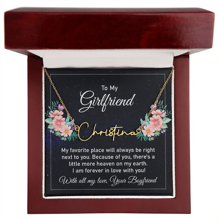 To My Girlfriend | My Favorite Place - Signature Style Name Necklace