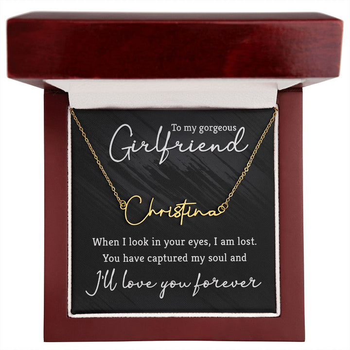 To My Gorgeous Girlfriend | You are the one - Signature Style Name Necklace