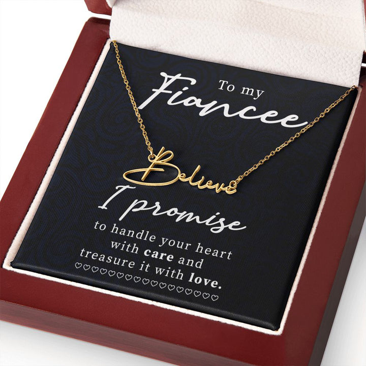 To My Fiancée | I Promise - Signature Style Name Necklace