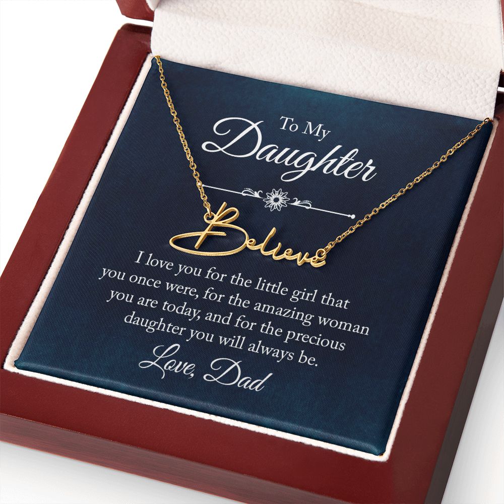 To my Daughter |  I love you - Signature Style Name Necklace
