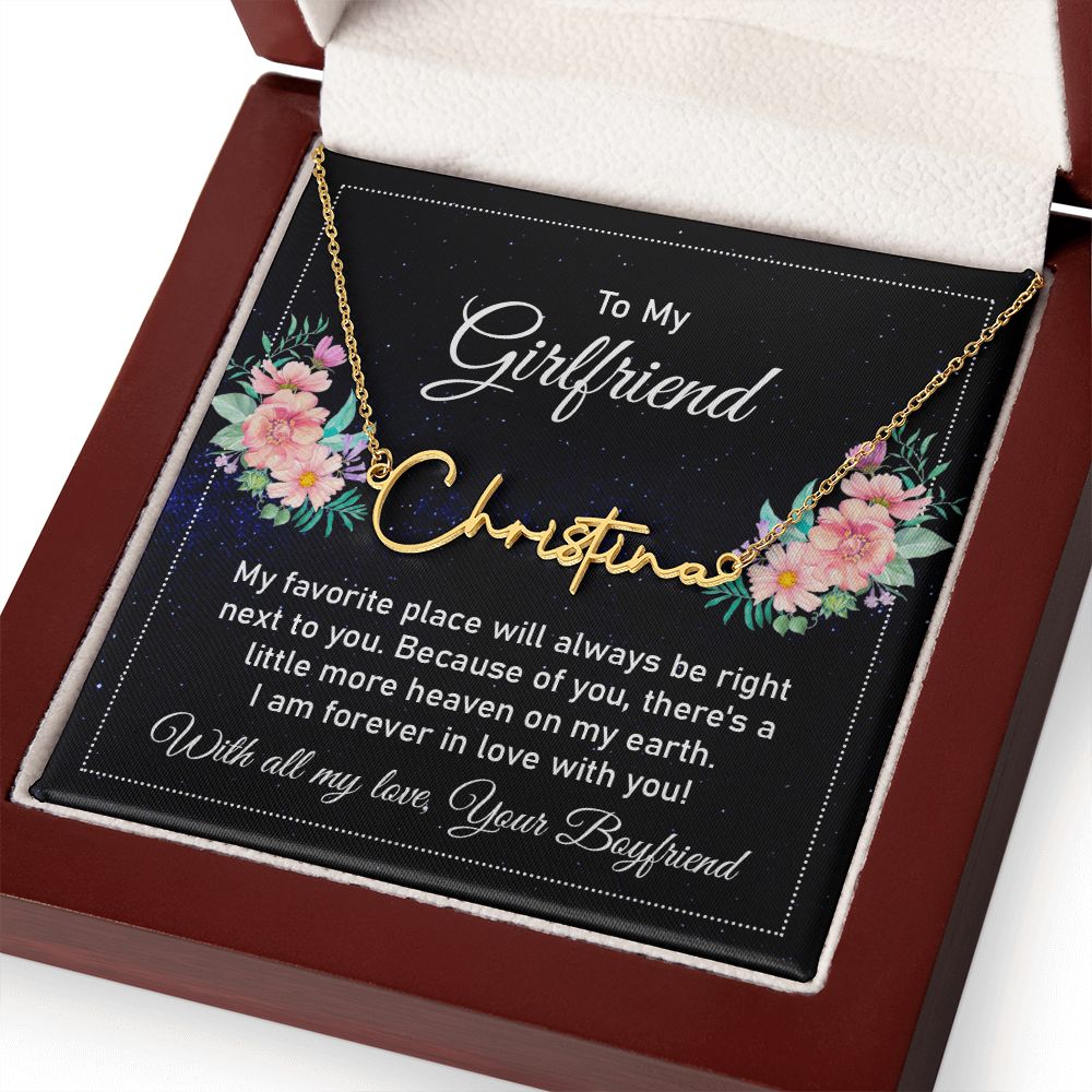 To My Girlfriend | My Favorite Place - Signature Style Name Necklace