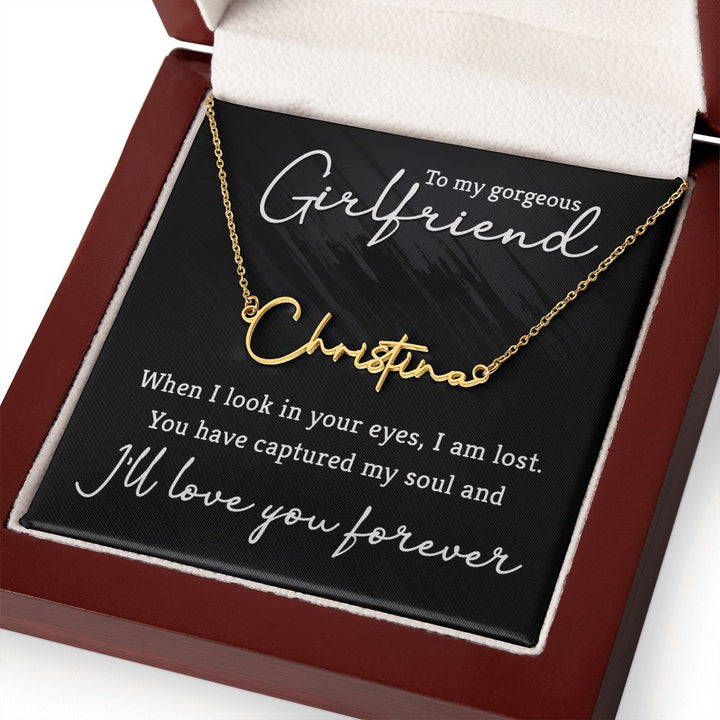 To My Gorgeous Girlfriend | You are the one - Signature Style Name Necklace