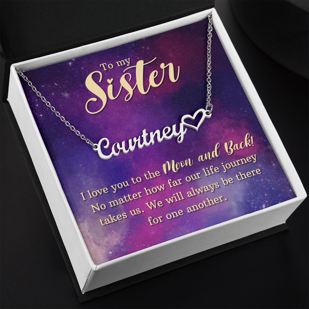 To My Sister | I love you to the moon and back - Heart Name Necklace