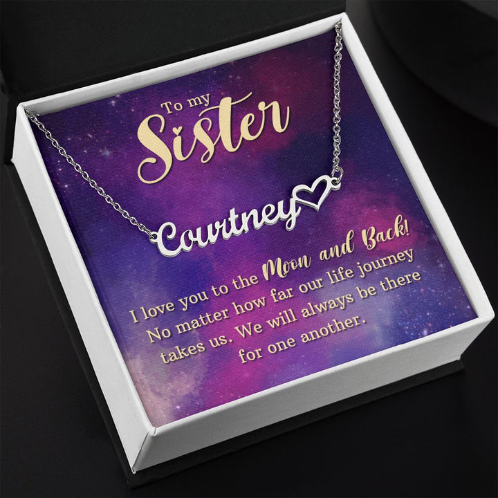 To My Sister | I love you to the moon and back - Heart Name Necklace