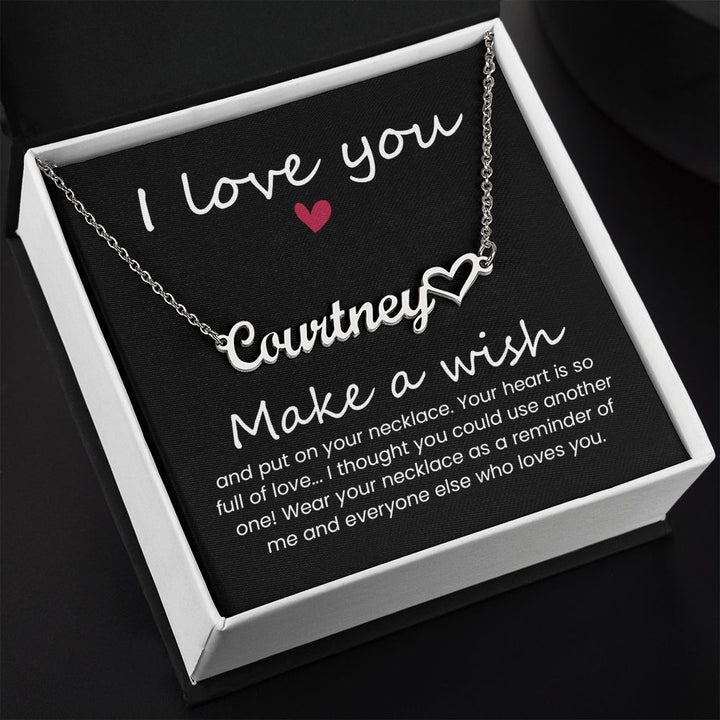 I Love You | Your heart is so full of love - Heart Name Necklace
