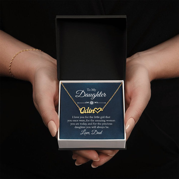 To My Daughter | Precious Daughter you will always be - Heart Name Necklace