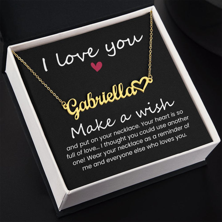 I Love You | Your heart is so full of love - Heart Name Necklace
