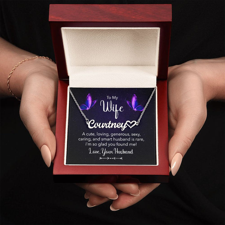 To My Wife | I'm so glad you found me! Love, your Man - Heart Name Necklace