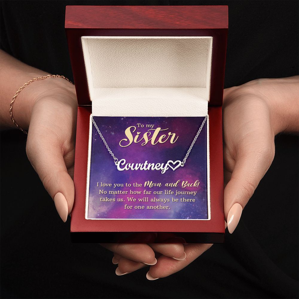 To My Sister | I love you to the moon and back - Heart Name Necklace