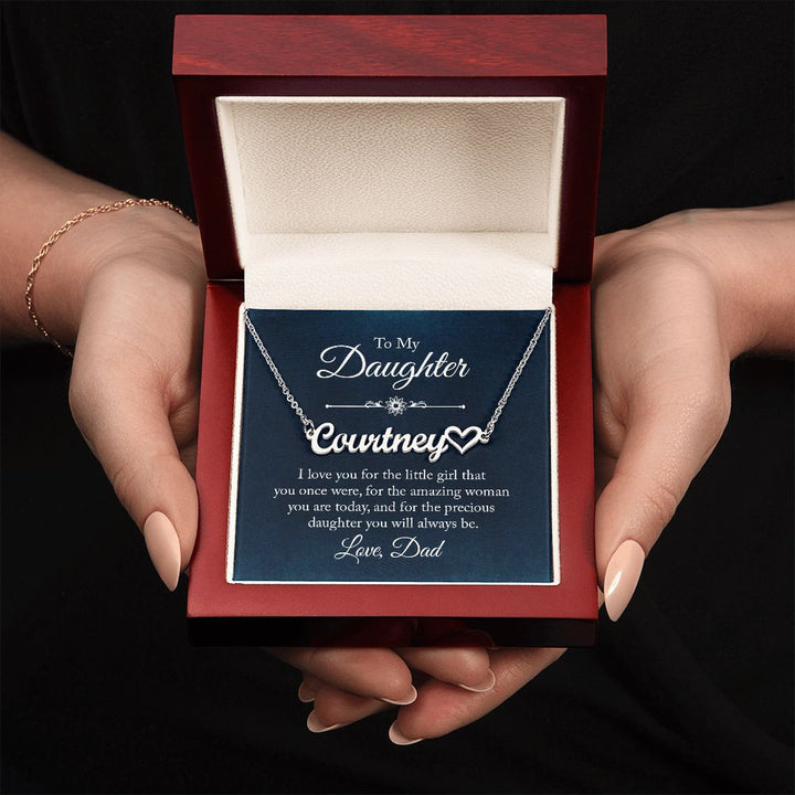 To My Daughter | Precious Daughter you will always be - Heart Name Necklace
