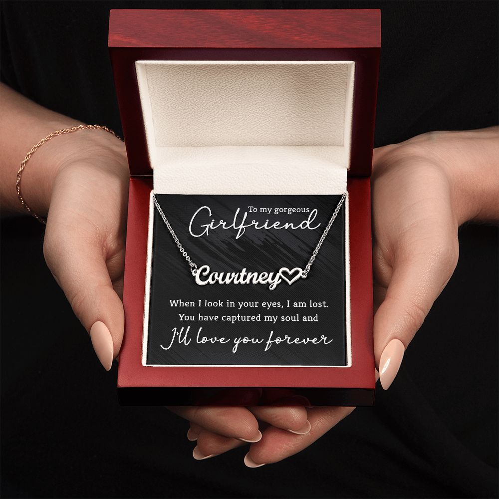 To My Gorgeous Girlfriend | I'll love you forever - Heart Name Necklace