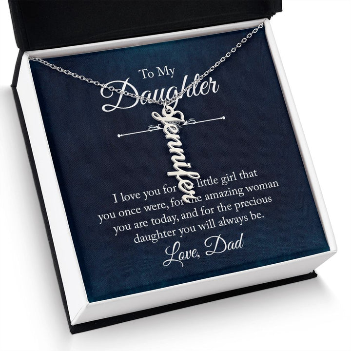 To My Daughter | The precious daughter you will always be - Personalized Vertical Name Necklace