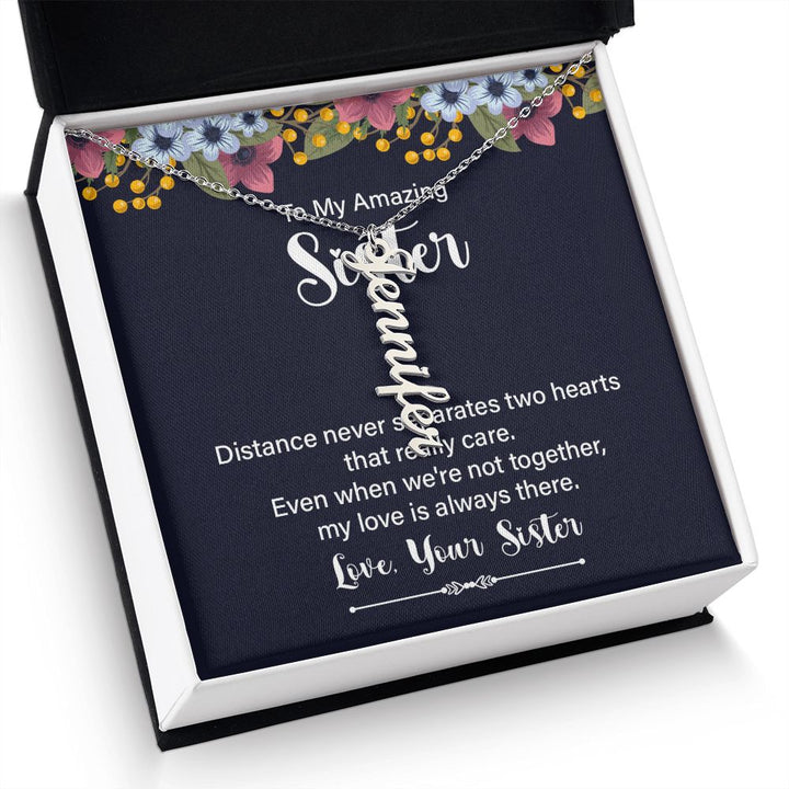 To My Amazing Sister | My Love is always there - Personalized Vertical Name Necklace