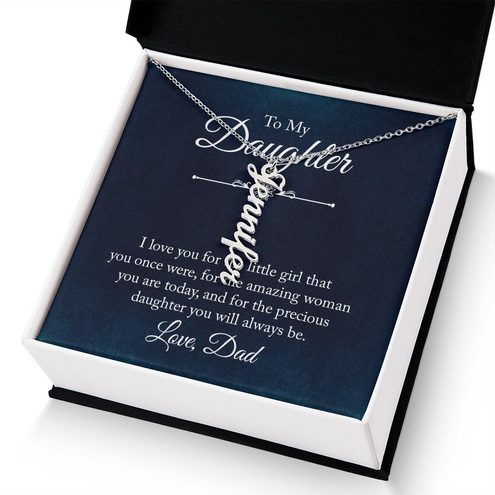 To My Daughter | The precious daughter you will always be - Personalized Vertical Name Necklace
