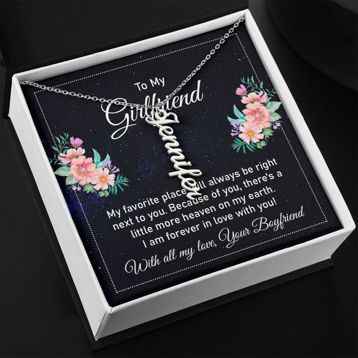 To My Girlfriend | I am forever in love with you - Personalized Vertical Name Necklace