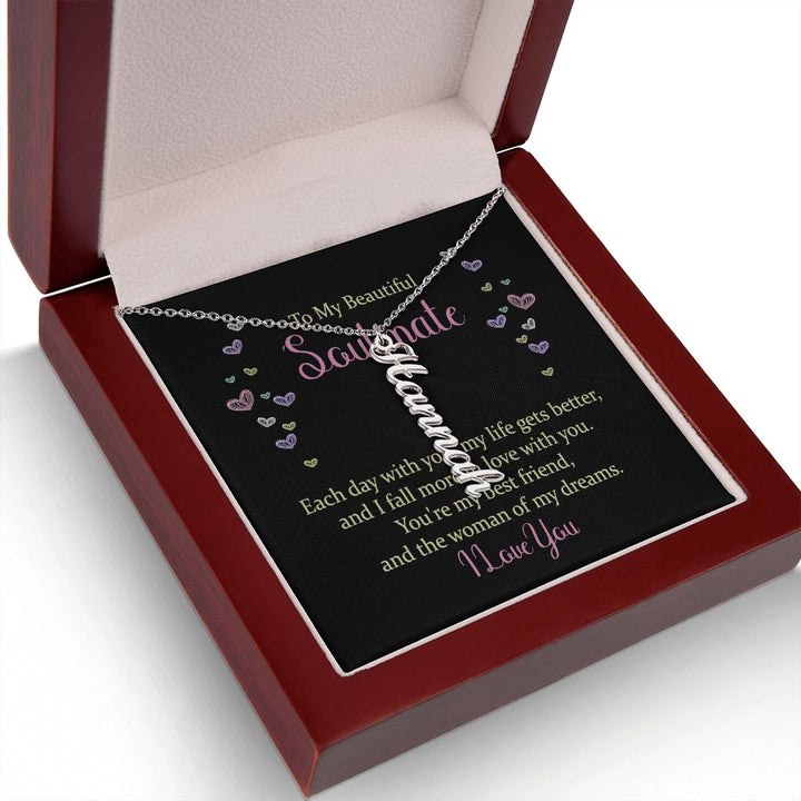 To My Beautiful Soulmate | The woman of my dreams - Personalized Vertical Name Necklace
