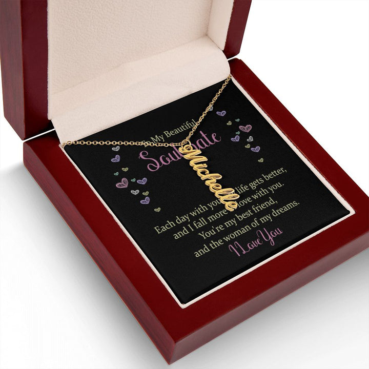 To My Beautiful Soulmate | The woman of my dreams - Personalized Vertical Name Necklace