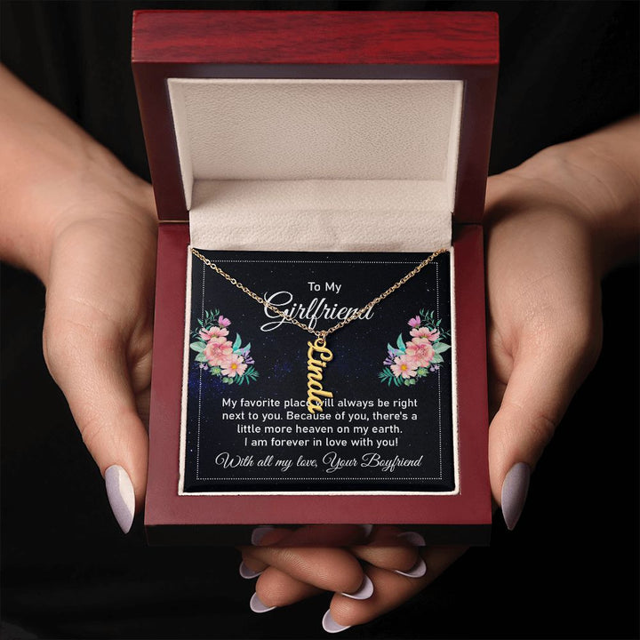 To My Girlfriend | I am forever in love with you - Personalized Vertical Name Necklace