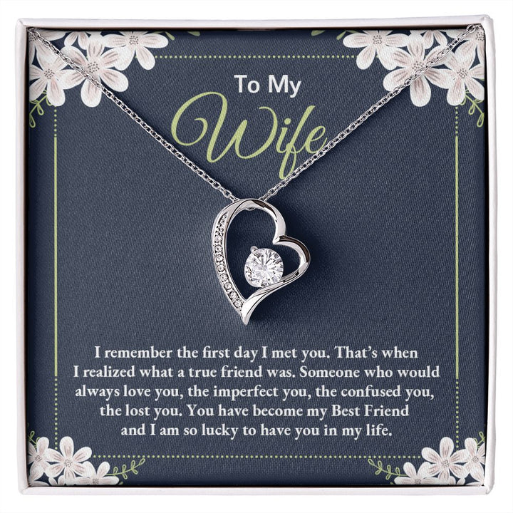 To My Wife | I remember the day I first met you - Forever Love Necklace