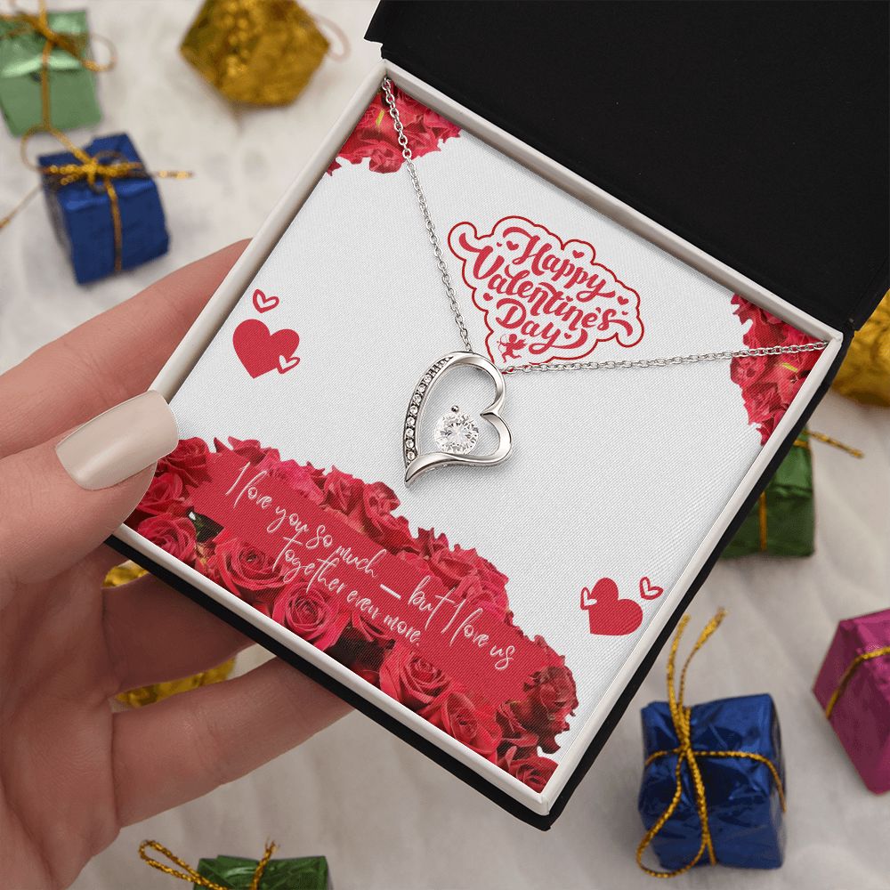 Valentine's Day | I Love Us Together Even More - Forever Love Necklace