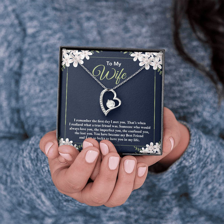 To My Wife | I remember the day I first met you - Forever Love Necklace