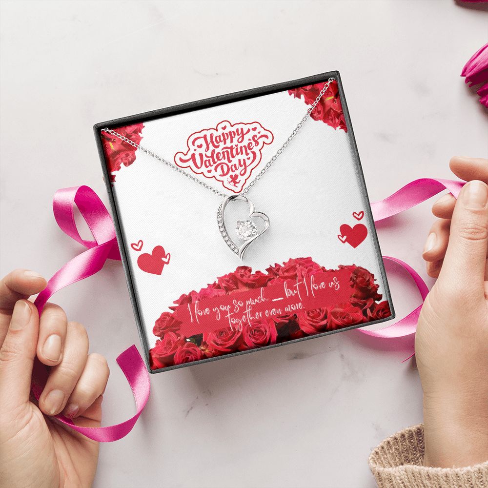 Valentine's Day | I Love Us Together Even More - Forever Love Necklace