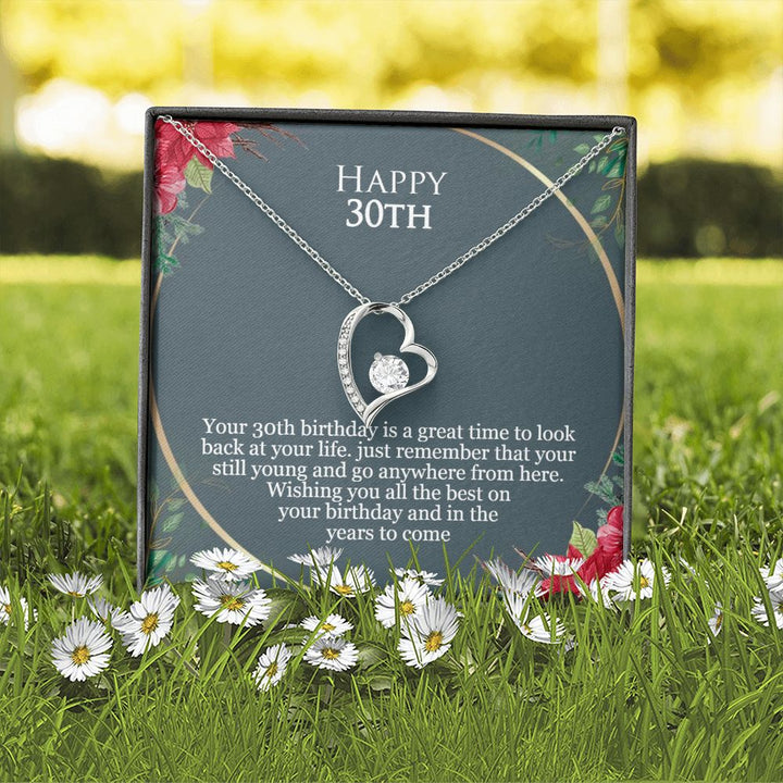 Happy 30th Birthday | Just remember that you are still young and go anywhere from here - Forever Love Necklace