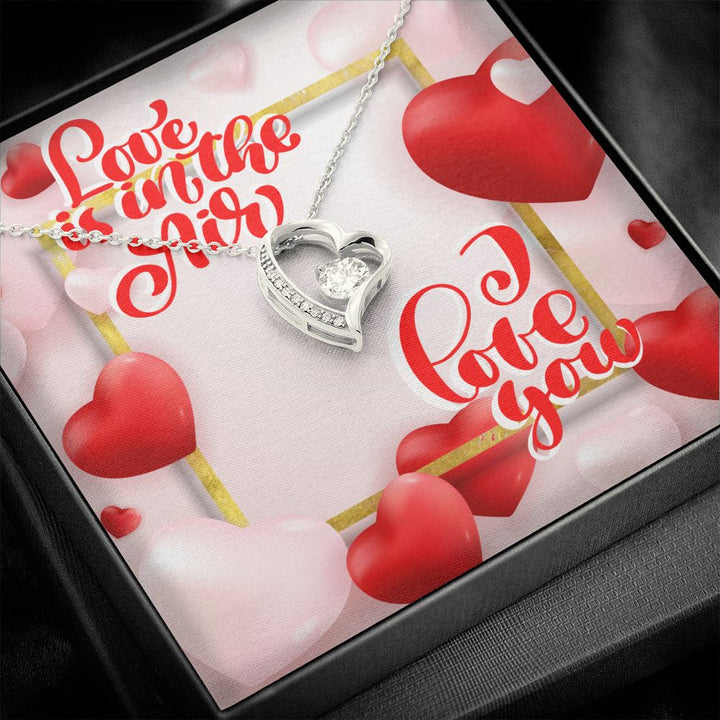 Happy Valentine's Day | Love is in the Air - Forever Love Necklace