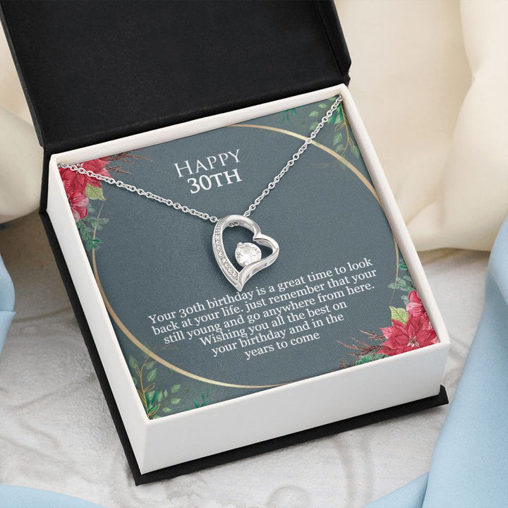 Happy 30th Birthday | Just remember that you are still young and go anywhere from here - Forever Love Necklace