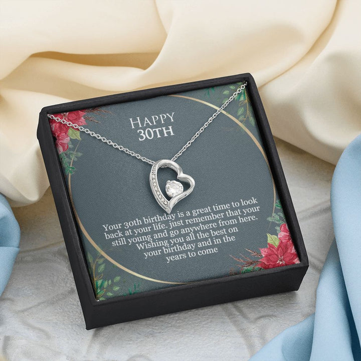Happy 30th Birthday | Just remember that you are still young and go anywhere from here - Forever Love Necklace