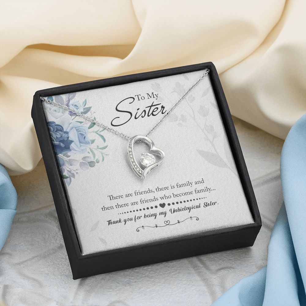 To My Sister | There are friends who become Family - Forever Love Necklace