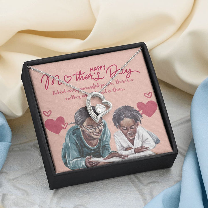 Happy Mother's Day | Behind every successful person, there's a mother who believed in them - Forever Love Necklace