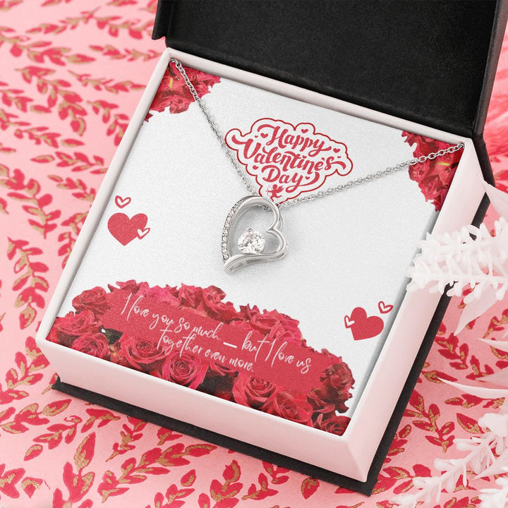 Valentine's Day | I Love Us Together Even More - Forever Love Necklace