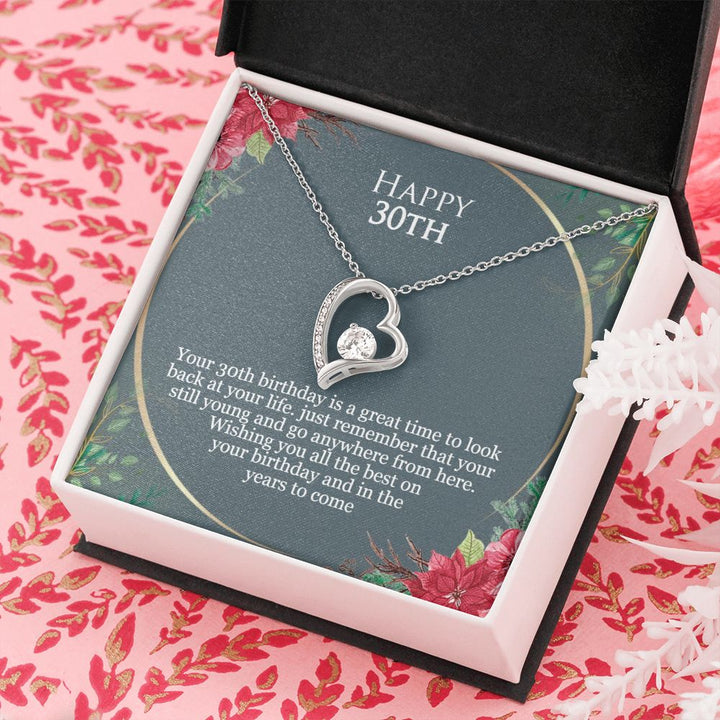 Happy 30th Birthday | Just remember that you are still young and go anywhere from here - Forever Love Necklace