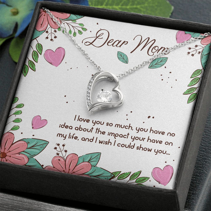 To My Mom | Mom I Love You so Much - Forever Love Necklace