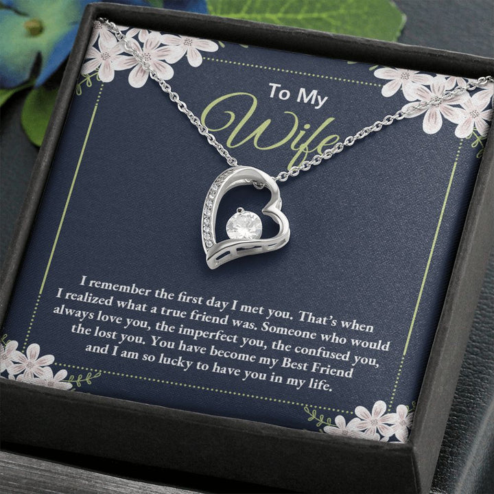 To My Wife | I remember the day I first met you - Forever Love Necklace