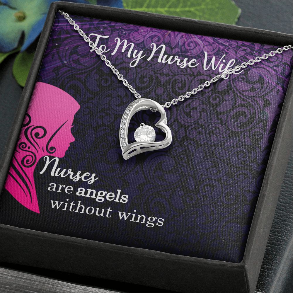 To My Nurse Wife | Nurses are Angels without wings - Forever Love Necklace