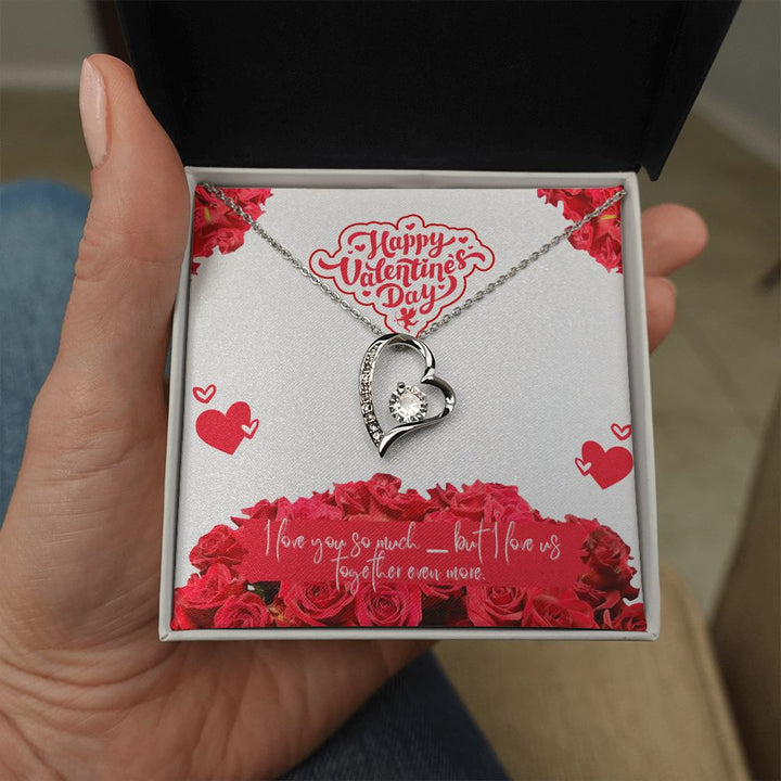 Valentine's Day | I Love Us Together Even More - Forever Love Necklace