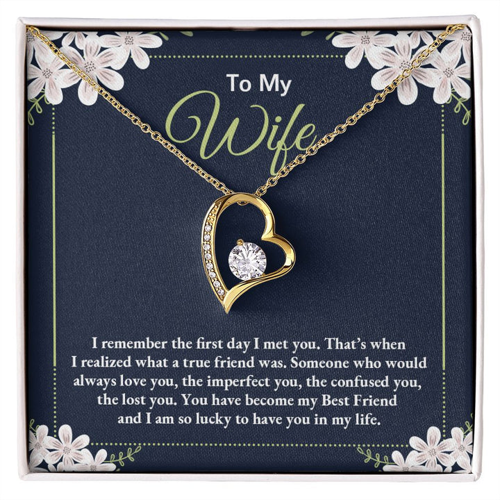 To My Wife | I remember the day I first met you - Forever Love Necklace