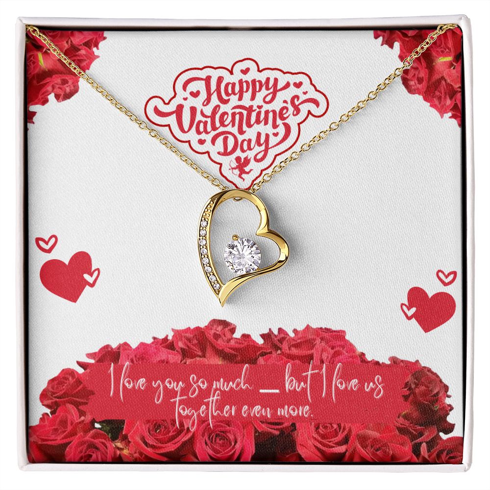 Valentine's Day | I Love Us Together Even More - Forever Love Necklace