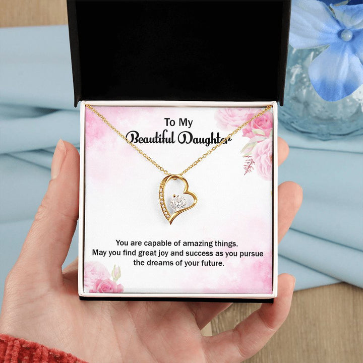 To My Beautiful Daughter | Graduate: Your Hard Work Pays Off! - Forever Love Necklace