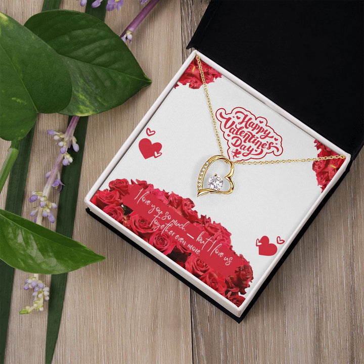 Valentine's Day | I Love Us Together Even More - Forever Love Necklace