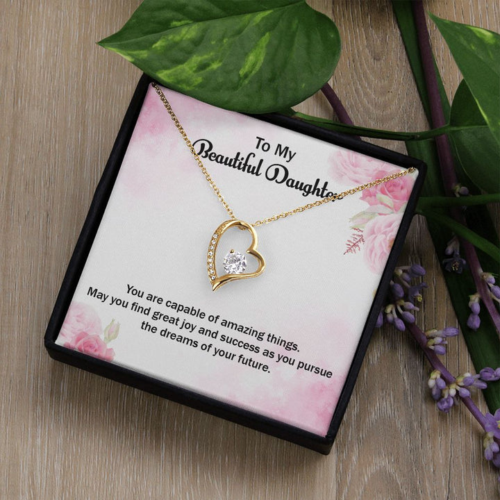 To My Beautiful Daughter | Graduate: Your Hard Work Pays Off! - Forever Love Necklace