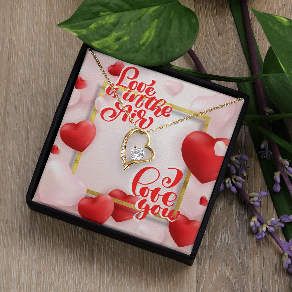 Happy Valentine's Day | Love is in the Air - Forever Love Necklace