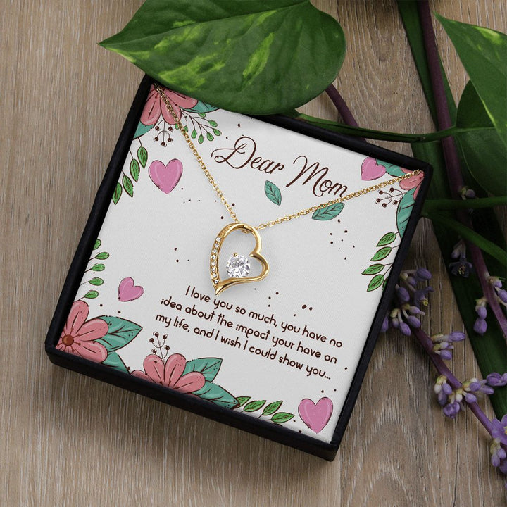 To My Mom | Mom I Love You so Much - Forever Love Necklace