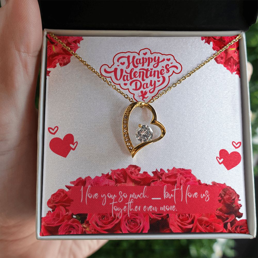 Valentine's Day | I Love Us Together Even More - Forever Love Necklace