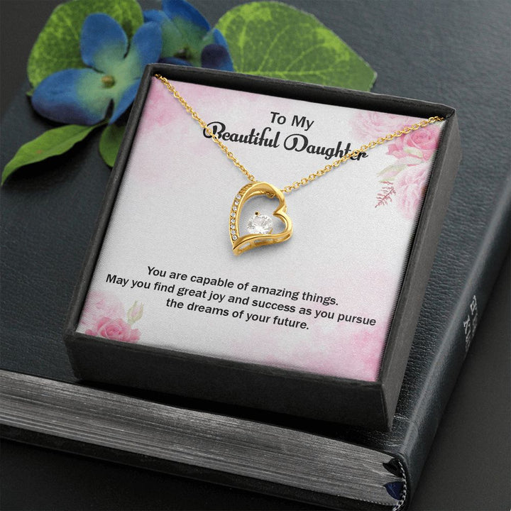 To My Beautiful Daughter | Graduate: Your Hard Work Pays Off! - Forever Love Necklace