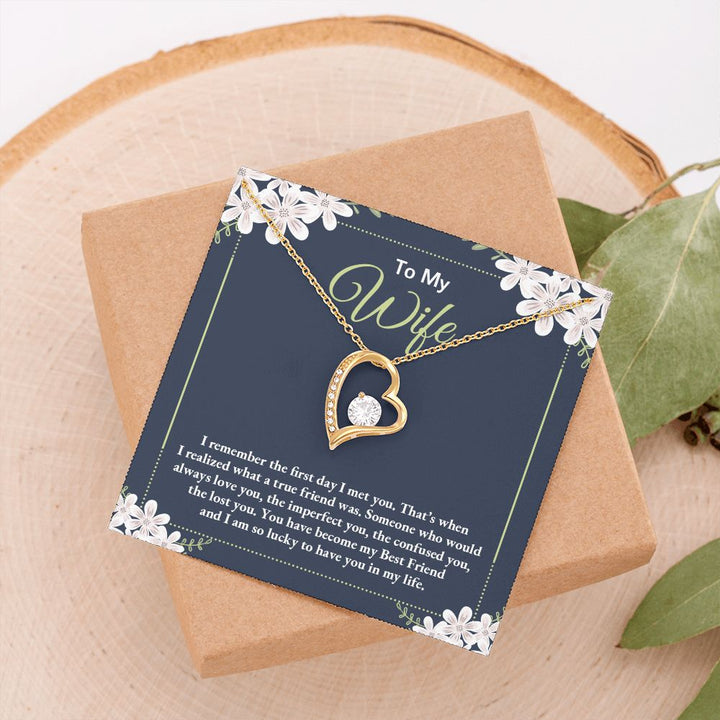To My Wife | I remember the day I first met you - Forever Love Necklace