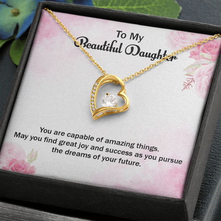 To My Beautiful Daughter | Graduate: Your Hard Work Pays Off! - Forever Love Necklace