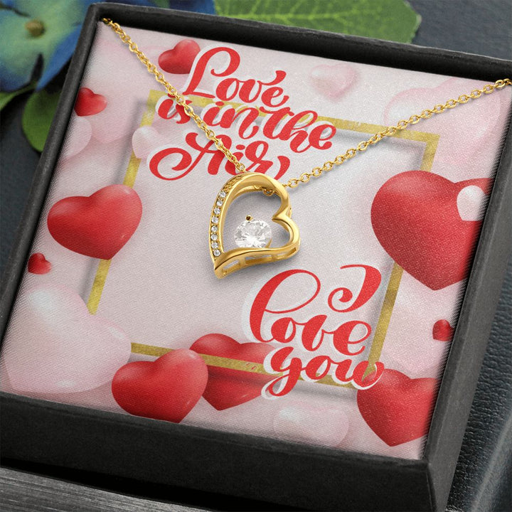 Happy Valentine's Day | Love is in the Air - Forever Love Necklace